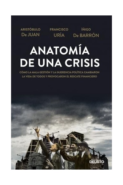 Anatomía De Una Crisis